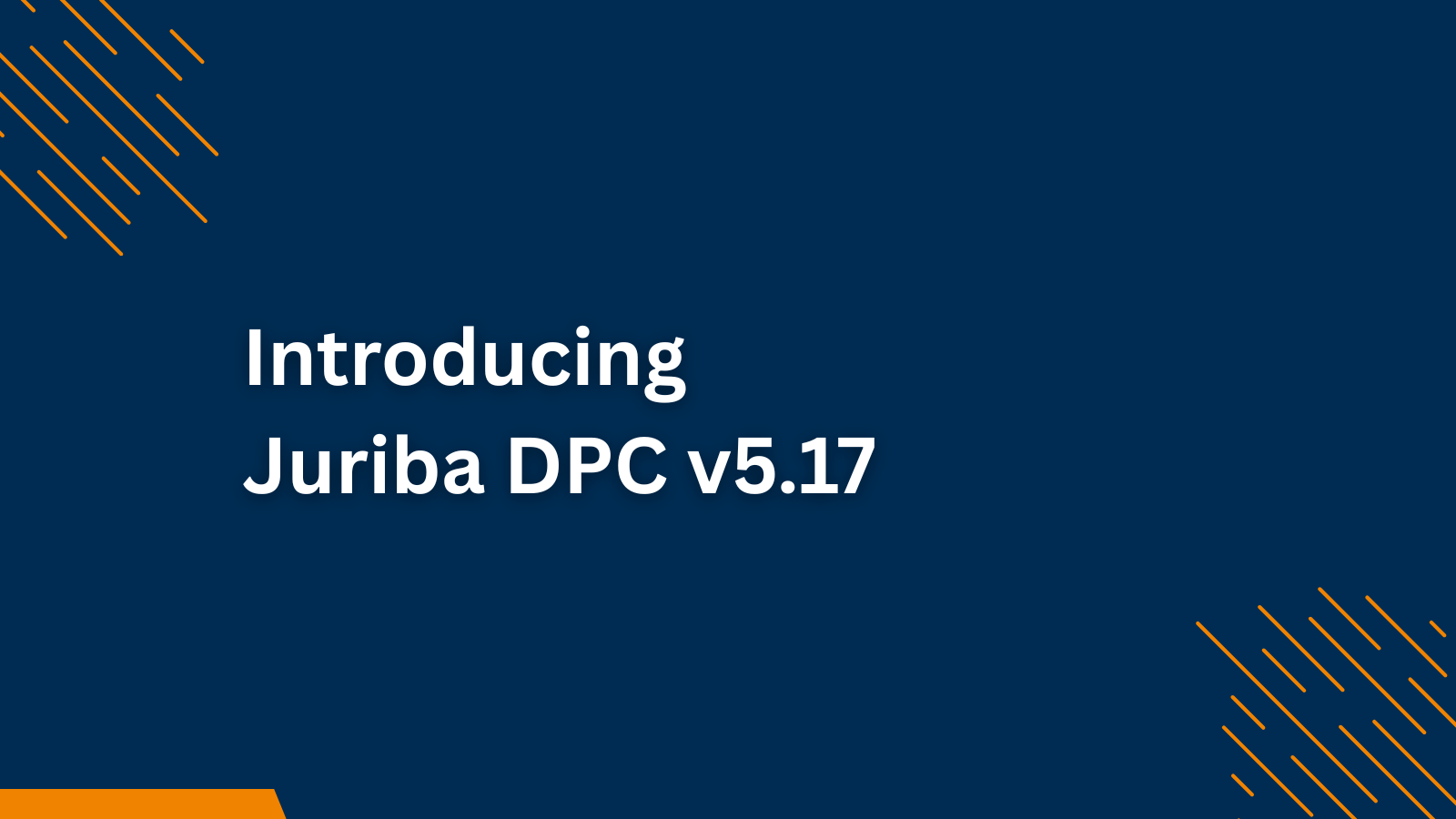 Introducing Juriba DPC 5.17