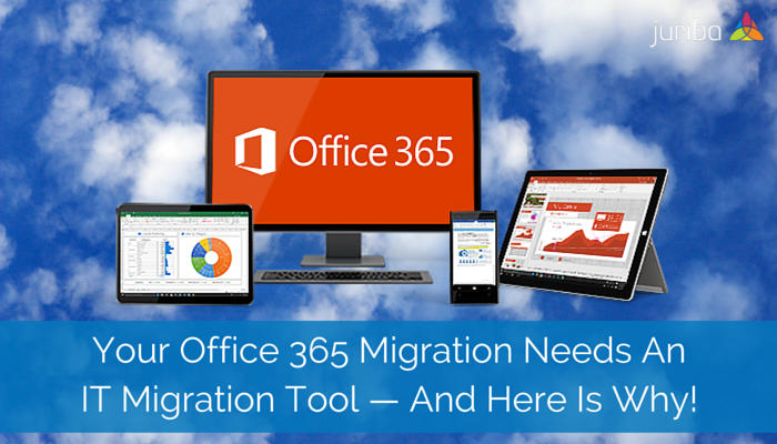 Your_Office_365_Migration_Needs_An_IT_Migration_Tool__And_Here_Is_Why.png