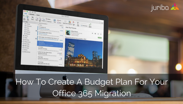 How_To_Create_A_Budget_Plan_For_Your_Office_365_Migration.png