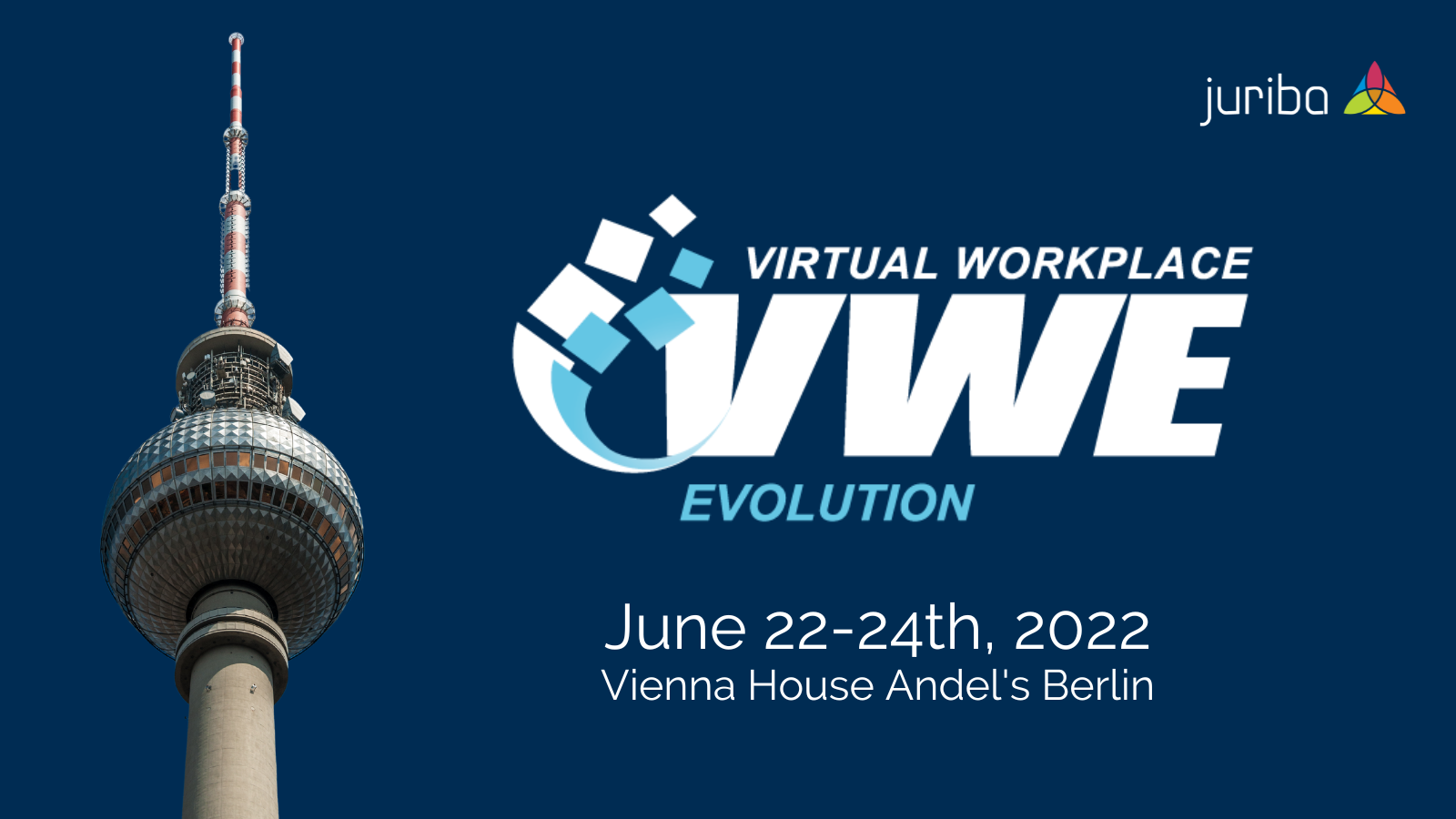 Meet Us At The Virtual Workplace Evolution Event In Berlin